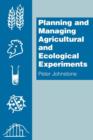 Planning and Managing Agricultural and Ecological Experiments - Book