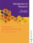 Foundations in Nursing and Health Care : Introduction to Research - Book