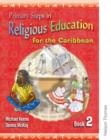 Primary Steps in Religious Education for the Caribbean Book 2 - Book