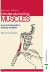 Understanding Muscles : A Practical Guide to Muscle Function - Book