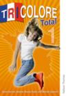 Tricolore Total 1 - Book