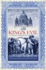 The King's Evil : The thrilling historical whodunnit - eBook