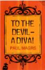 To the Devil - a Diva! - Book