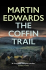 The Coffin Trail : You can never bury the past... - eBook