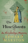 The Nine Giants : The dramatic Elizabethan whodunnit - Book