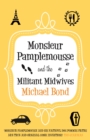 Monsieur Pamplemousse and the Militant Midwives : The witty crime romp - eBook