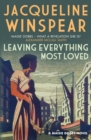 Leaving Everything Most Loved : The bestselling inter-war mystery series - Book