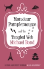 Monsieur Pamplemousse and the Tangled Web - Book