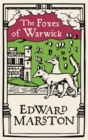 The Foxes of Warwick : An action-packed medieval mystery from the bestselling author - eBook