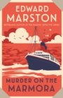 Murder on the Marmora : A gripping Edwardian whodunnit from the bestselling author - Book