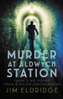 Murder at Aldwych Station : The heart-pounding wartime mystery series - eBook