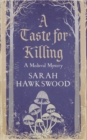 A Taste for Killing : The intriguing medieval mystery series - Book