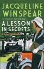 A Lesson in Secrets : Sleuth Maisie faces subterfuge and the legacy of the Great War - Book