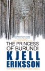 The Princess of Burundi : Winner of the Swedish Crime Writer's Academy Best Novel Award - Book