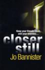 Closer Still - Book