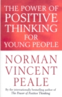 The Power Of Positive Thinking For Young People - Book