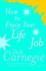 How To Enjoy Your Life And Job - Book