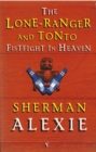 The Lone-Ranger and Tonto Fistfight in Heaven - Book