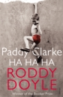 Paddy Clarke Ha Ha Ha - Book