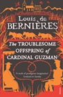 The Troublesome Offspring of Cardinal Guzman - Book
