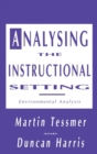 Analysing the Instructional Setting : A Guide for Course Designers - Book