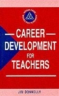 Career Development for Teachers - Book