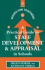 A Practical Guide to Staff Development and Appraisal in Schools - Book