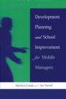 Development Planning and School Improvement for Middle Managers - Book
