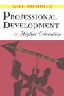 Professional Development in Higher Education : New Dimensions and Directions - Book