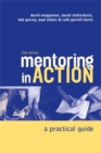 Mentoring In Action : A Practical Guide for Managers - Book