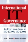 International IT Governance : An Executive Guide to ISO 17799/ISO 27001 - Book