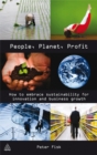 People Planet Profit : How to Embrace Sustainability for Innovation and Business Growth - Book