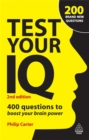 Test Your IQ : 400 Questions to Boost Your Brainpower - Book