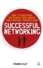 Successful Networking : How to Build New Networks for Career and Company Progression - Book