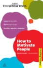 How to Motivate People - Book