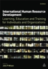 International Human Resource Development : Learning, Education and Training for Individuals and Organizations - Book