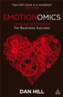 Emotionomics : Leveraging Emotions for Business Success - Book