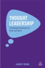 Thought Leadership : Prompting Businesses to Think and Learn - Book