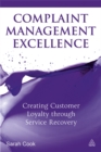 Complaint Management Excellence : Creating Customer Loyalty through Service Recovery - Book