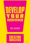 Develop Your Assertiveness - eBook
