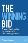 The Winning Bid : A Practical Guide to Successful Bid Management - Book