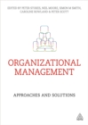 Organizational Management : Approaches and Solutions - Book