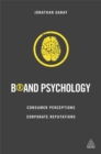 Brand Psychology : Consumer Perceptions, Corporate Reputations - Book