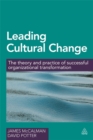Leading Cultural Change : The Theory and Practice of Successful Organizational Transformation - Book