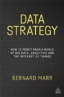 Data Strategy : How to Profit from a World of Big Data, Analytics and the Internet of Things - Book