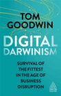 Digital Darwinism : Survival of the Fittest in the Age of Business Disruption - Book