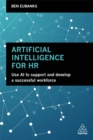 Artificial Intelligence for HR : Use AI to Support and Develop a Successful Workforce - Book