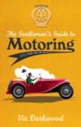 The Gentleman's Guide to Motoring - Book
