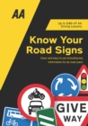Know Your Road Signs : AA Driving Books - Book