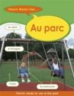 French Words I Use: Au Parc - Book